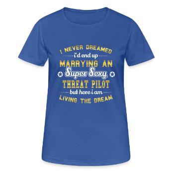 MARIER WIFE husand SUPER SEXY PILOT MENACE - T-shirt respirant Femme - bleu royal - Devant - AI Model Female 172 light (172cm)