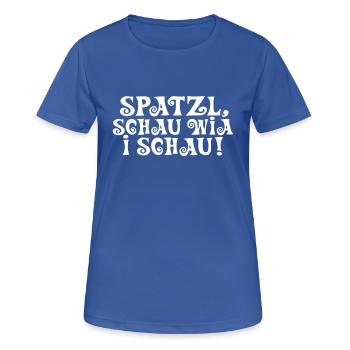 Spatzl Schau! - Frauen T-Shirt atmungsaktiv - Royalblau - Vorne - AI Model Female 172 light (172cm)