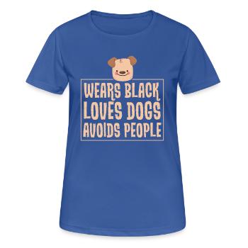Wear black - love dogs - avoid people - Women's Breathable T-Shirt - royal blue - Front - AI Model Female 172 light (172cm)