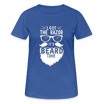 Rasierer Weg Es Ist Bart Zeit - Frauen T-Shirt atmungsaktiv - Royalblau - Vorne - AI Model Female 172 light (172cm)