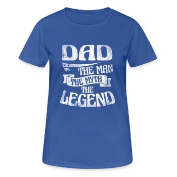 Dad The Man The Myth The Legend Geschenk Vater - Frauen T-Shirt atmungsaktiv - Royalblau - Vorne - AI Model Female 172 light (172cm)