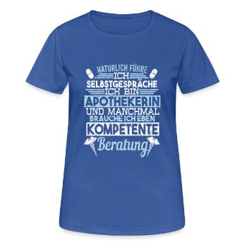 Apothekerin Selbstgespräche kompetente Beratung - Frauen T-Shirt atmungsaktiv - Royalblau - Vorne - AI Model Female 172 light (172cm)