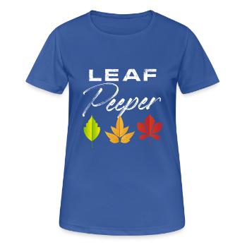 Leaf Peeper Fall Season Peeping Leaves - Frauen T-Shirt atmungsaktiv - Royalblau - Vorne - AI Model Female 172 light (172cm)