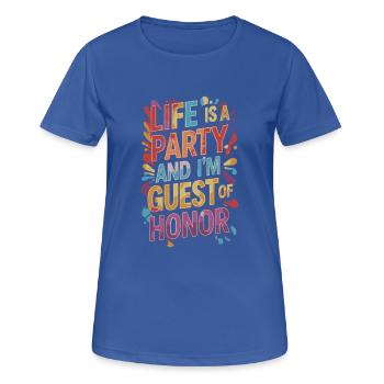 Life is a party – guest of the evening - Women's Breathable T-Shirt - royal blue - Front - AI Model Female 172 light (172cm)