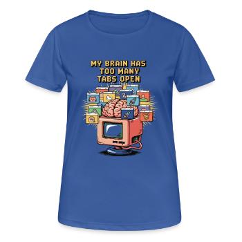 Too Many Tabs – ADD Brain Cartoon Design - Women's Breathable T-Shirt - royal blue - Front - AI Model Female 172 light (172cm)