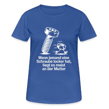 Si quelqu’un a une vis desserrée en disant - T-shirt respirant Femme - bleu royal - Devant - AI Model Female 172 light (172cm)