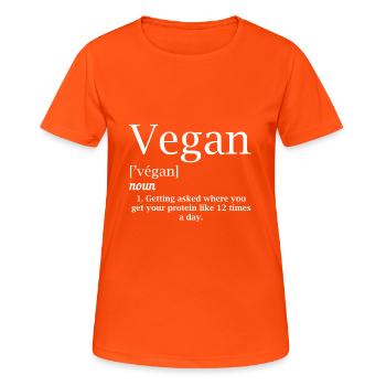 VEGAN - bekommst du proteine? Shirt für Veganer - Frauen T-Shirt atmungsaktiv - Neonorange - Vorne - AI Model Female 172 dark (172cm)