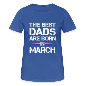 Les meilleurs papas sont né en Mars comme un cadeau - T-shirt respirant Femme - bleu royal - Devant - AI Model Female 172 light (172cm)