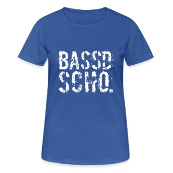 Bassd Scho - ohne ois - Frauen T-Shirt atmungsaktiv - Royalblau - Vorne - AI Model Female 172 light (172cm)