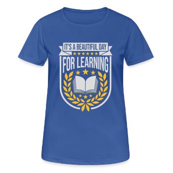 beautiful day for learning - Women's Breathable T-Shirt - royal blue - Front - AI Model Female 172 light (172cm)