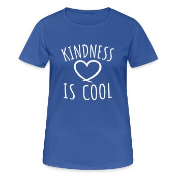 La gentillesse est cool gentillesse gentillesse dicton - T-shirt respirant Femme - bleu royal - Devant - AI Model Female 172 light (172cm)