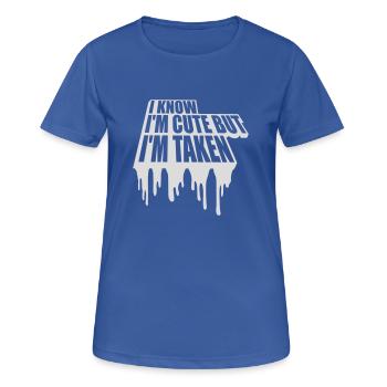cute but taken quote - Women's Breathable T-Shirt - royal blue - Front - AI Model Female 172 light (172cm)