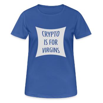 crypto is for virgins - Women's Breathable T-Shirt - royal blue - Front - AI Model Female 172 light (172cm)
