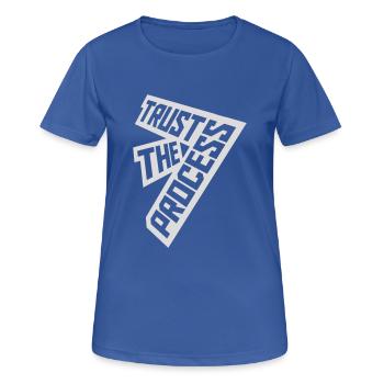 trust the process Quote - Women's Breathable T-Shirt - royal blue - Front - AI Model Female 172 light (172cm)