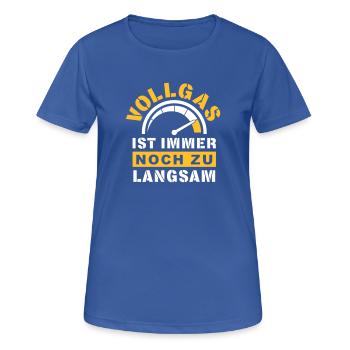 Vollgas zu langsam - Frauen T-Shirt atmungsaktiv - Royalblau - Vorne - AI Model Female 172 light (172cm)
