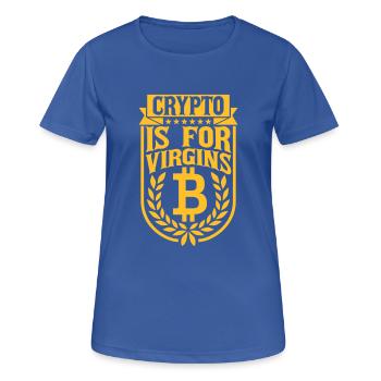 crypto is for virgins - Women's Breathable T-Shirt - royal blue - Front - AI Model Female 172 light (172cm)