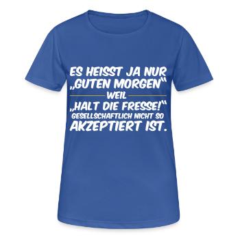 Bonjour, Shut up - T-shirt respirant Femme - bleu royal - Devant - AI Model Female 172 light (172cm)