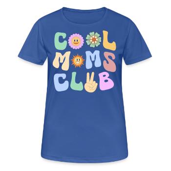 Cool Moms Club - design ludique - T-shirt respirant Femme - bleu royal - Devant - AI Model Female 172 light (172cm)