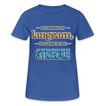 Je ne suis pas lent – Drôle de dicton - T-shirt respirant Femme - bleu royal - Devant - AI Model Female 172 light (172cm)