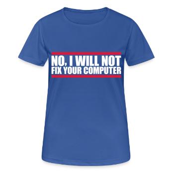 not fix your computer - Women's Breathable T-Shirt - royal blue - Front - AI Model Female 172 light (172cm)