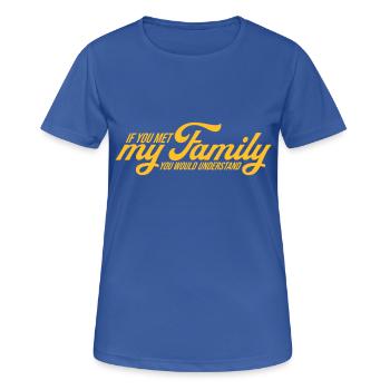 you would understand quote - Women's Breathable T-Shirt - royal blue - Front - AI Model Female 172 light (172cm)