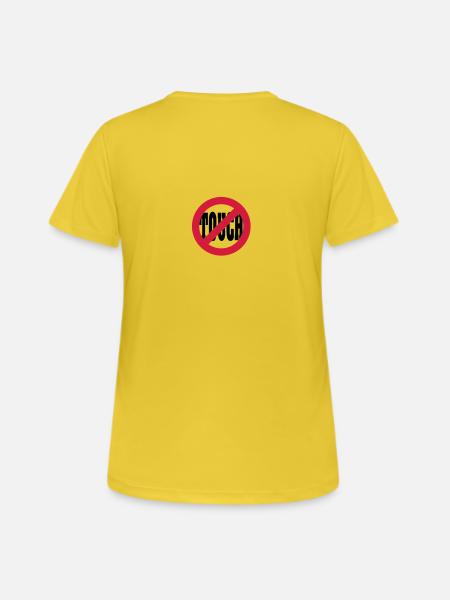 dont touch - Women's Breathable T-Shirt - sunshine