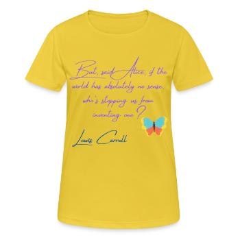 Alice in Wonderland Quote - Women's Breathable T-Shirt - sunshine - Front - AI Model Female 172 dark (172cm)