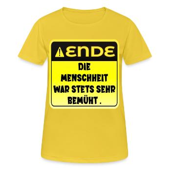 ZEUGNIS - MENSCHHEIT ENDE - Frauen T-Shirt atmungsaktiv - Sonnengelb - Vorne - AI Model Female 172 dark (172cm)