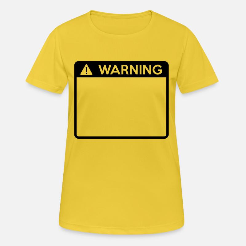 Warning Sign (1 colour) - Women's Breathable T-Shirt - sunshine
