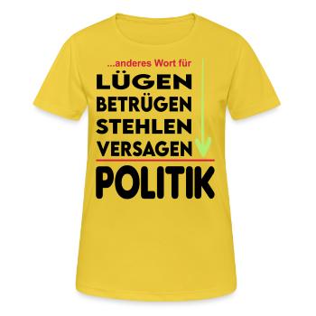 Politik Versager Lügner Betrüger FDP SPD Grüne - Frauen T-Shirt atmungsaktiv - Sonnengelb - Vorne - AI Model Female 172 dark (172cm)