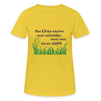Das Gras wächst nicht schneller - Frauen T-Shirt atmungsaktiv - Sonnengelb - Vorne - AI Model Female 172 dark (172cm)