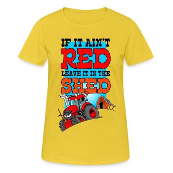 If it does not leave it leave it in the shed - Women's Breathable T-Shirt - sunshine - Front - AI Model Female 172 dark (172cm)