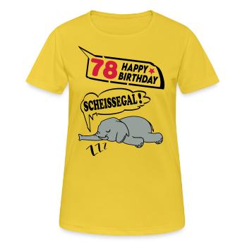 Geburtstag 78 Jahre Birthday Elefant Scheissegal - Frauen T-Shirt atmungsaktiv - Sonnengelb - Vorne - AI Model Female 172 dark (172cm)