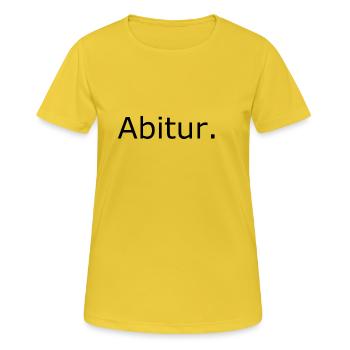 Abitur - Frauen T-Shirt atmungsaktiv - Sonnengelb - Vorne - AI Model Female 172 dark (172cm)