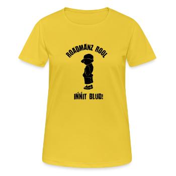 Roadmanz Rool - Innit Blud - Noir - T-shirt respirant Femme - jaune soleil - Devant - AI Model Female 172 dark (172cm)