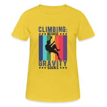 Klettern: Weil die Schwerkraft ist - Frauen T-Shirt atmungsaktiv - Sonnengelb - Vorne - AI Model Female 172 dark (172cm)