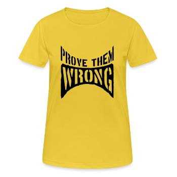 Prove Them Wrong - Women's Breathable T-Shirt - sunshine - Front - AI Model Female 172 dark (172cm)