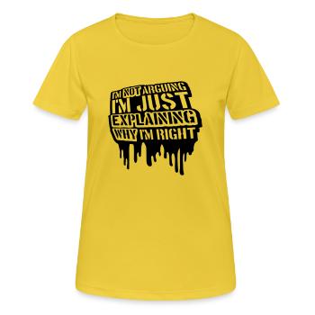 I m not arguing - Women's Breathable T-Shirt - sunshine - Front - AI Model Female 172 dark (172cm)