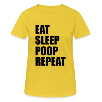 Eat sleep poop repeat - Frauen T-Shirt atmungsaktiv - Sonnengelb - Vorne - AI Model Female 172 dark (172cm)