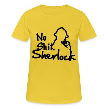 No Shit, Sherlock! - Frauen T-Shirt atmungsaktiv - Sonnengelb - Vorne - AI Model Female 172 dark (172cm)