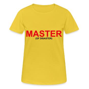 Drôle de design « MASTER OF DISASTER » - T-shirt respirant Femme - jaune soleil - Devant - AI Model Female 172 dark (172cm)