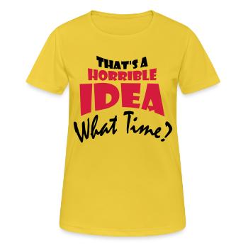 C’est une idée horrible - T-shirt respirant Femme - jaune soleil - Devant - AI Model Female 172 dark (172cm)