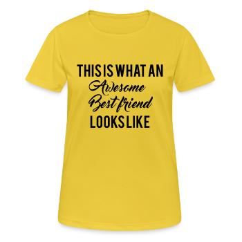 Les meilleurs amis: Ceci est ce que un super meilleur ami - T-shirt respirant Femme - jaune soleil - Devant - AI Model Female 172 dark (172cm)
