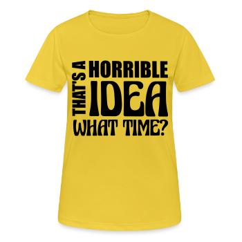 C’est une idée horrible - T-shirt respirant Femme - jaune soleil - Devant - AI Model Female 172 dark (172cm)