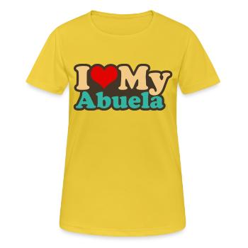 i love my abuela - Women's Breathable T-Shirt - sunshine - Front - AI Model Female 172 dark (172cm)