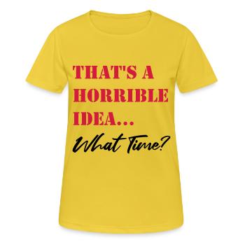 C’est une idée horrible - T-shirt respirant Femme - jaune soleil - Devant - AI Model Female 172 dark (172cm)