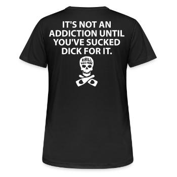 Es ist keine Sucht, bis Sie dafür gesaugt haben - Frauen T-Shirt atmungsaktiv - Schwarz - Hinten - AI Model Female 172 light (172cm)