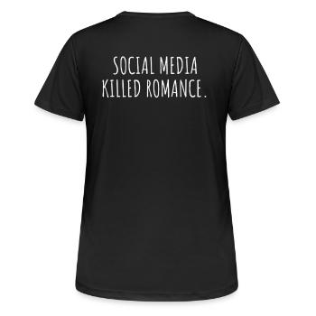 SOCIAL MEDIA KILLED ROMANCE - Frauen T-Shirt atmungsaktiv - Schwarz - Hinten - AI Model Female 172 light (172cm)