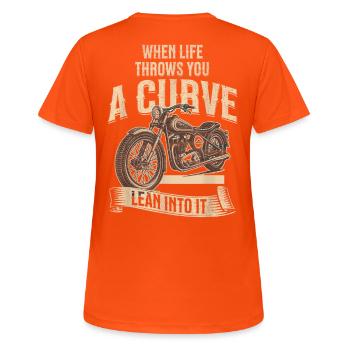 Curve Ahead Lean Into It Motorcycle - Women's Breathable T-Shirt - neon orange - Back - AI Model Female 172 dark (172cm)