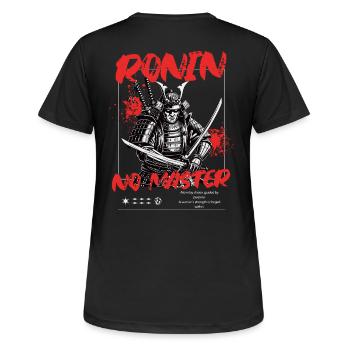 Ronin – No Master Samurai Streetwear - Women's Breathable T-Shirt - black - Back - AI Model Female 172 light (172cm)
